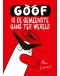 KINDERBOEK - Goof 1 - Goof is de gemeenste gans ter wereld - 7jr+