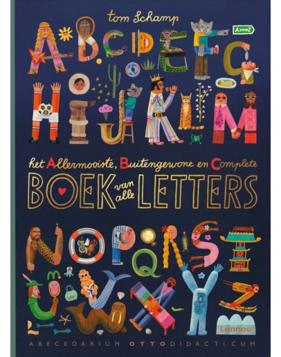 KINDERBOEK - Het Allermooiste, Buitengewone en Complete boek van alle letters - 5jr+