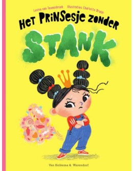 KINDERBOEK - Het Prinsesje zonder stank - 4jr+