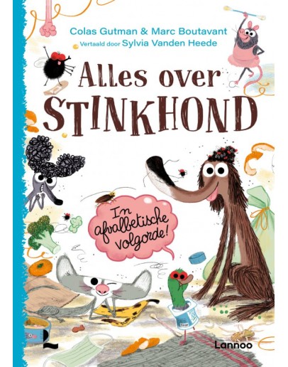 KINDERBOEK - Alles over Stinkhond - 6jr+