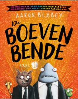 KINDERBOEK - De boevenbende - 6jr+