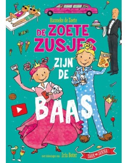 KINDERBOEK - De Zoete Zusjes zijn de baas