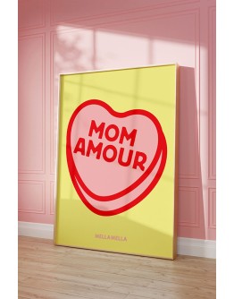 MELLA MELLA - Poster Mom Amour