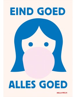 MELLA MELLA - Poster Eind goed alles goed